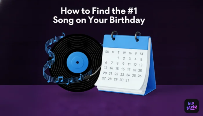How to Find the #1 Song on Your Birthday & Create Your Own Hit